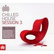 Ministry of Sound: Chilled House Sessions 3