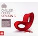 Ministry of Sound: Chilled House Sessions 3 / Various