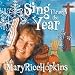 SING THROUGH THE YEAR: Spring - Summer - Fall - Winter
