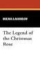 The Legend of the Christmas Rose