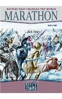 Marathon (Battles) (Battles That Changed the World) Marathon (Battles) (Battles That Changed the World)
