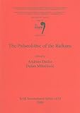 The palaeolithic of the Balkans : session C33