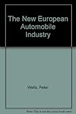 The new European automobile industry