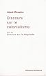 Discours sur le colonialisme, suivi de�: Discours sur la N�gritude
