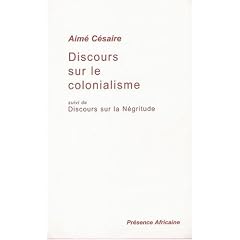 Discours sur le colonialisme, suivi de�: Discours sur la N�gritude