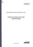 New Roads and Street Works Act 1991: A Code of Practice for Inspections