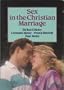 Sex in the Christian Marriage (Life Enrichment Series)