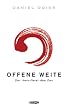 Offene Weite: Der Herz-Geist des Zen