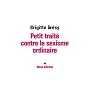 Petit trait� contre le sexisme ordinaire