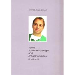 Sanfte Sch�nheitschirurgie und Antiagingmedizin: Das Gesicht