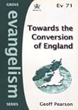 Towards the conversion of England : a report revisited