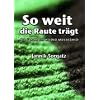 So weit die Raute tr�gt: Als Gladbach wieder auferstand