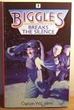 Biggles breaks the silence