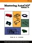 Mastering Autocad Release 14