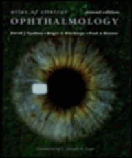 Atlas of Clinical Ophthalmology, 2e by David J. Spalton (1993-12-27)