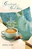 Produkt-Bild: Goodnight and God Bless: On Life, Literature and a Few Other Things with Footnotes, Quotes and Other Such Literary Diversions