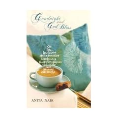 Goodnight and God Bless: On Life, Literature and a Few Other Things with Footnotes, Quotes and Other Such Literary Diversions