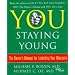 You Staying Young
