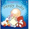 Sleepy Baby (Snuggletime Board Books)