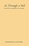 As Through A Veil (European Perspectives)