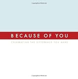 Because of You: Celebrating the Difference You Make (Gift of Inspirations)