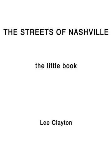 The Streets of Nashville - The Little Book
