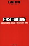 Fences and Windows: Dispatches from the Front Lines of the Globalization Debate
