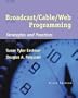 Broadcast/Cable/Web Programming: Strategies and Practices (with InfoTrac) (Wadsworth Series in Production)