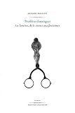 Proth�ses lunatiques : Les lunettes, de la science aux fantasmes
