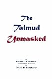The Talmud Unmasked