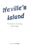 Neville's island : a comedy in thick fog