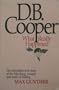 D. B. Cooper: What Really Happened