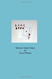 Kitchen Table Poker Kitchen Table Poker