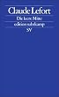 Die leere Mitte: Essays 1945-2005 (edition suhrkamp)