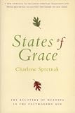 States of Grace: The Recovery of Meaning in the Postmodern Age