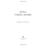 Sing Them Home: A Novel