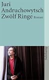 Zw�lf Ringe: Roman (suhrkamp taschenbuch)