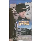 A Time for Dying