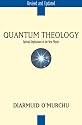 Quantum Theology: Spiritual Implications of the New Physics