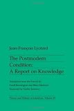 The Postmodern Condition (Theory & History of Literature)