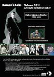 Roman's Labs: A Tribute to Bobby Fischer, Vol. 55 DVD