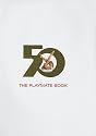 The Playmate Book: Six Decades of Centerfolds