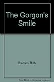 The gorgon's smile