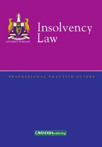 City Travel Guides Discounted  Books : Insolvency Law Professional Practice Guide (Professional Practice Guides)