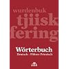 W�rterbuch Deutsch - F�hrer Friesisch: wurdenbuk tjiisk - fering