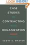 Case Studies in Contracting and Organization
