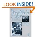 The Classical Hollywood Cinema: Film Style and Mode of Production to 1960