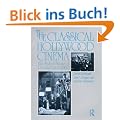 Classical Hollywood Cinema: Film Style and Mode of Production to 1960