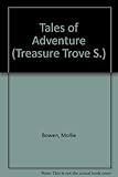 Tales of adventure