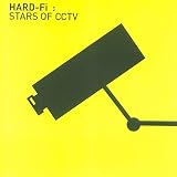 Stars of CCTV an album by Hard Fi